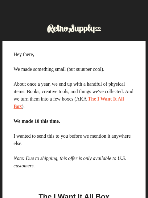 retrosupply newsletter: Everything we've ever made (10 boxes)