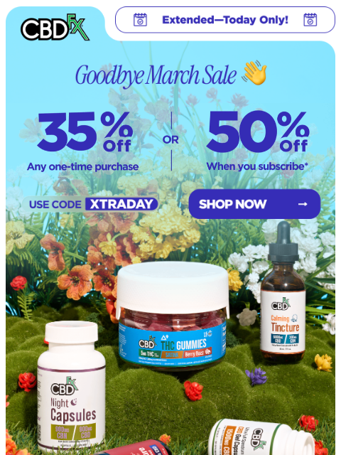cbdfx newsletter: Extended: Get up to 50% OFF everything! 🤩