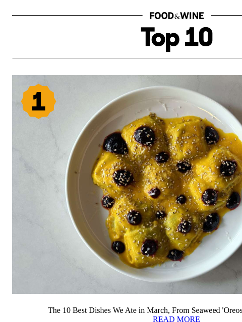 foodandwine newsletter: The 10 Best Dishes We Ate in March