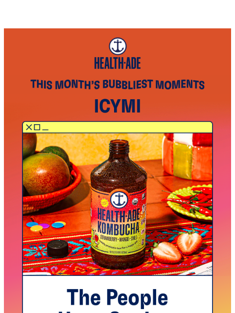 health-ade newsletter: March’s Bubbliest Moments 💥