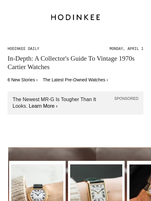 Today on Hodinkee... In-Depth: A Collector's Guide To Vintage 1970s Cartier Watches | Hodinkee Daily – Monday, April 1 | In-Depth: A Collector's Guide To Vintage 1970s Cartier Watches 6 New