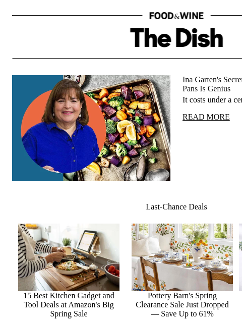 foodandwine newsletter: Ina Garten's Secret to Avoiding 'Crusty' Sheet Pan...