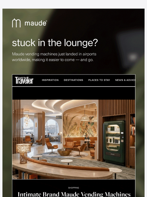 getmaude newsletter: stuck in the lounge?