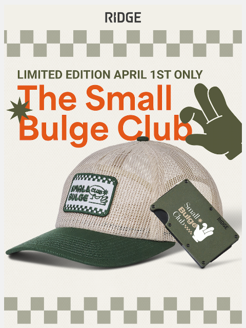 ridge newsletter: Welcome To The Small Bulge Club