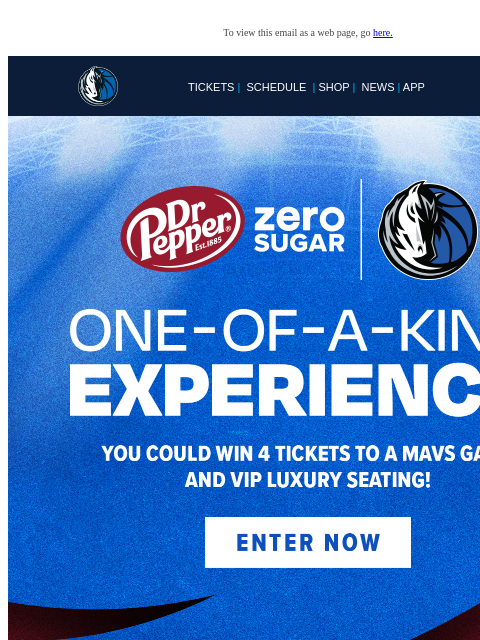 mavsmail newsletter: Last Chance to Experience Something Truly One-of-a...