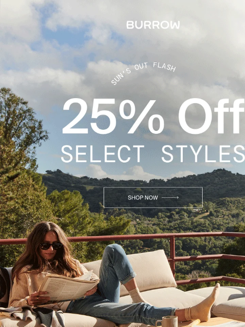 burrow newsletter: FLASH SALE: 25% off select styles