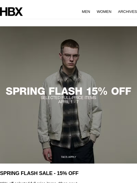 hbx newsletter: SPRING FLASH SALE - 15% OFF