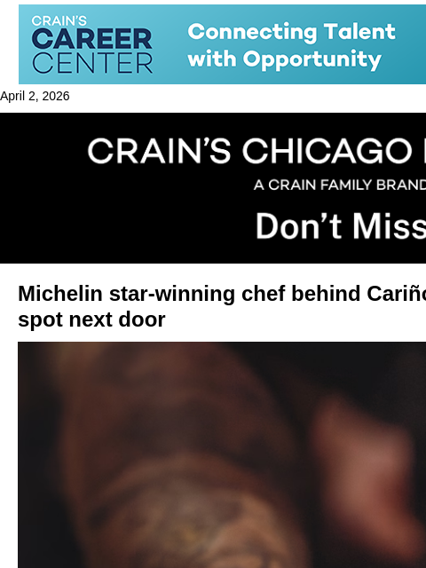 crainalerts newsletter: Michelin-winning chef to open new spot next door
