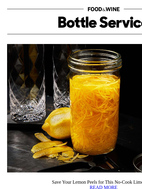 foodandwine newsletter: Save Your Lemon Peels for This No-Cook Limoncello