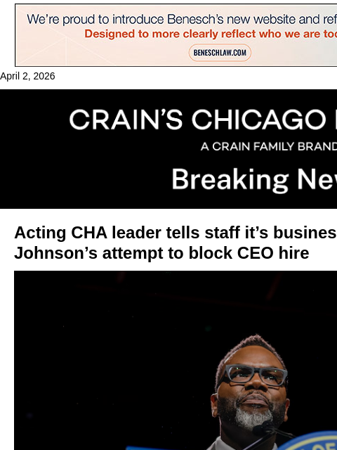 crainalerts newsletter: CHA leader moves ahead in clash with Johnson