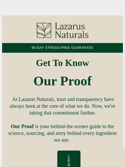 lazarusnaturals newsletter: 🌿Transparency Matters: Meet Our Proof!