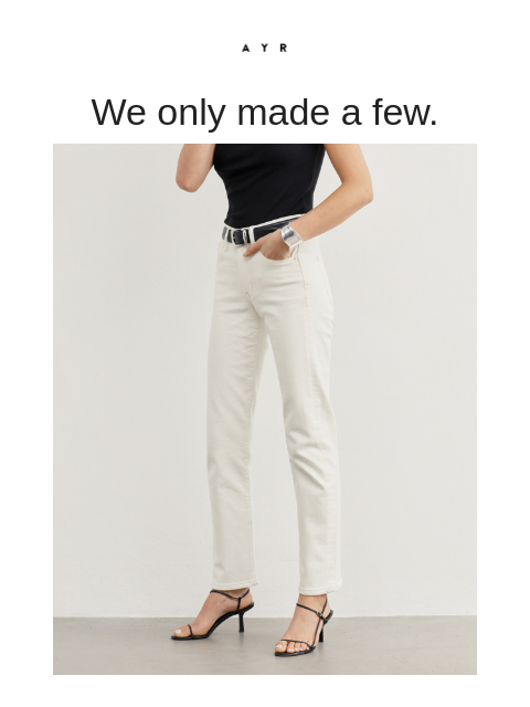 ayr newsletter: this is your dream white jean