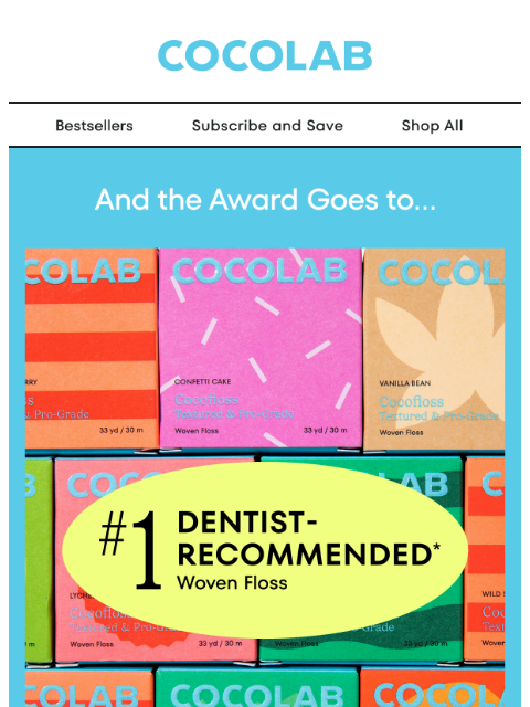 cocolab newsletter: Your dentist has a favorite…