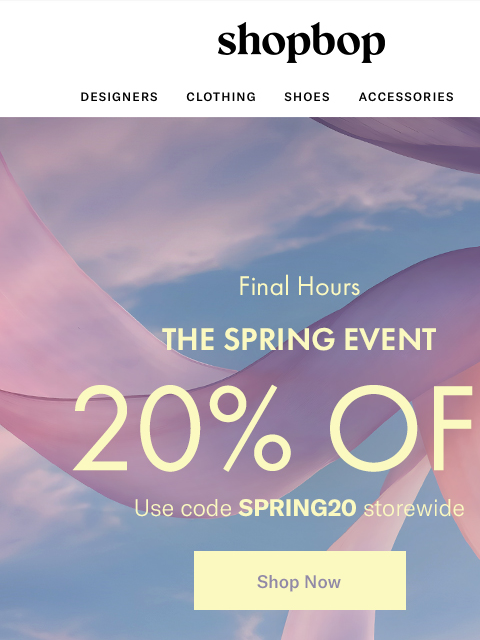 shopbop-mail newsletter: FINAL HOURS: 20% off
