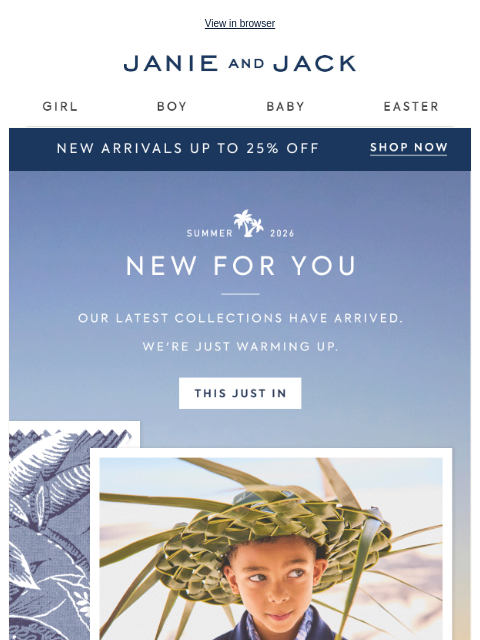 janieandjack newsletter: So many new arrivals, up to 25% off