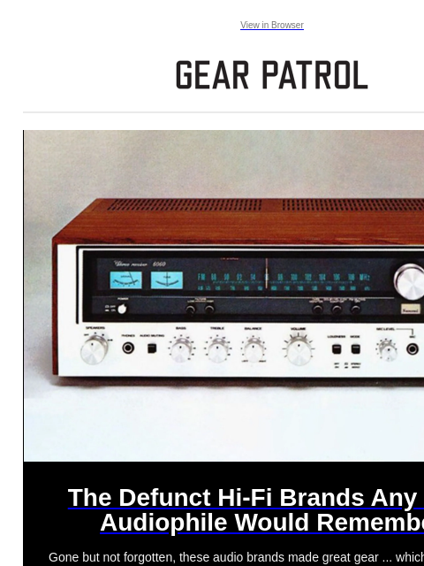 Gone but not forgotten, these audio brands made great gear ... which you can still buy! View in Browser The Defunct Hi-Fi Brands Any True Audiophile Would Remember The Defunct Hi-Fi Brands Any True