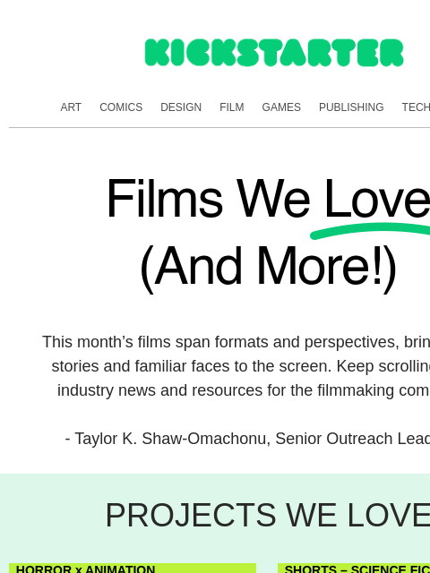 kickstarter newsletter: Big stories, short films, and everything between