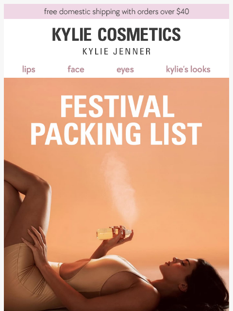kyliecosmetics newsletter: easy-to-pack festival essentials 💓