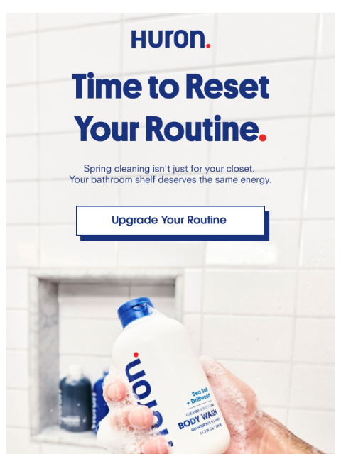usehuron newsletter: Spring cleaning starts in the shower