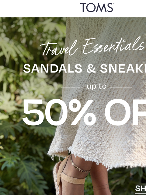 toms newsletter: These Sale Styles are Flying…