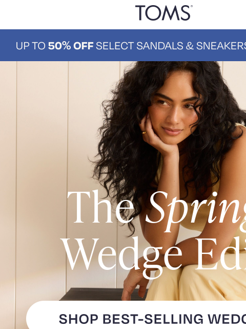 toms newsletter: Find Your Perfect Wedges 😍