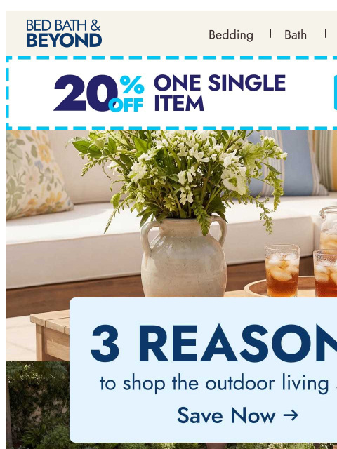 bedbathandbeyond newsletter: Top 3 reasons to shop the Outdoor Living Sale