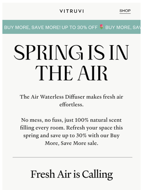 vitruvi newsletter: Spring Savings Are In The AIR 🌬️