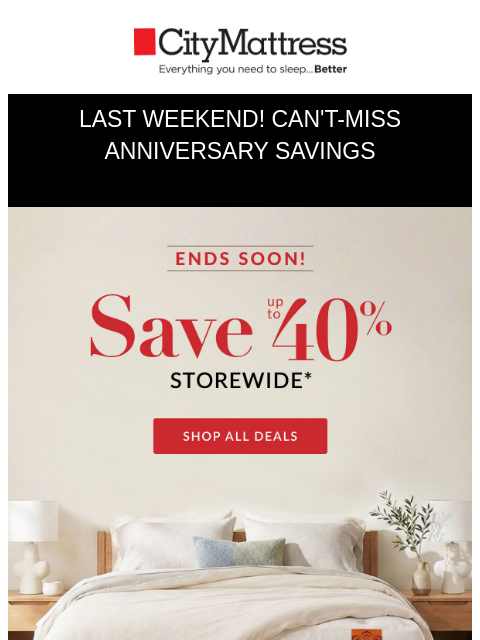 citymattress newsletter: Ends Soon: Up to 40% off Mattresses