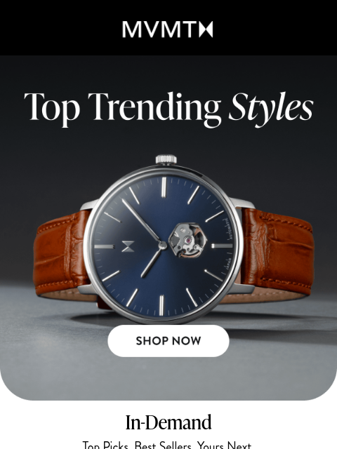 mvmt newsletter: Best Sellers For Him