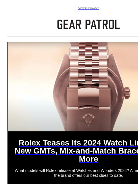 What models will Rolex release at Watches and Wonders 2024? A new teaser from the brand offers our best clues to date. View in Browser Rolex Teases Its 2024 Watch Lineup: New GMTs, Mix-and-Match