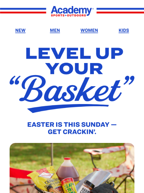 academy newsletter: Today’s the Day! Level Up Your Easter Basket
