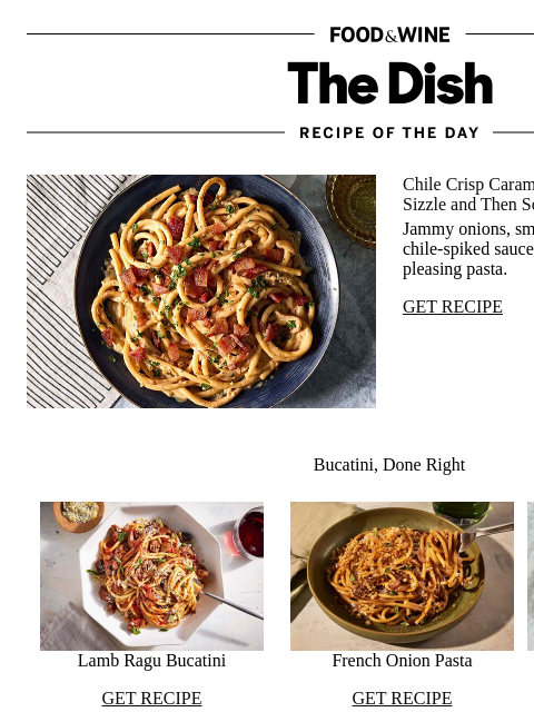 foodandwine newsletter: Chile Crisp Caramelized Onion Pasta