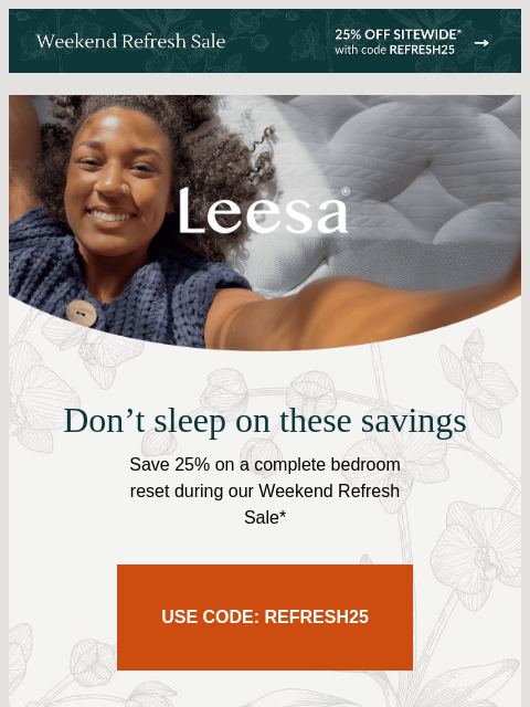 leesasleep newsletter: Still thinking it over? Take 25% off