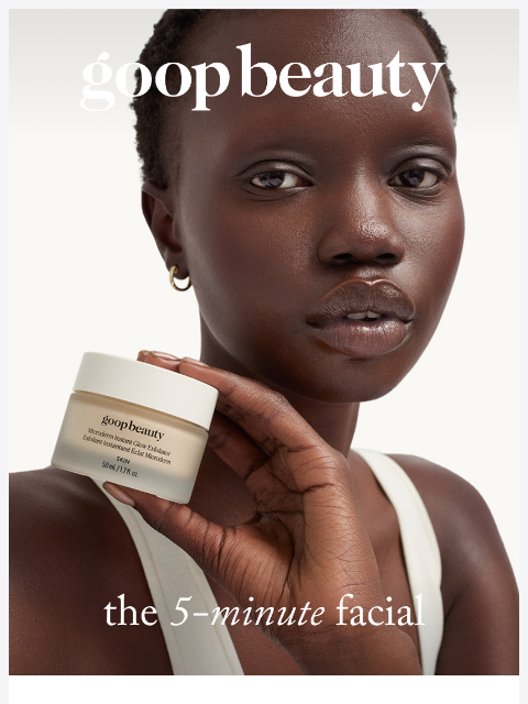 goop newsletter: the 5-minute facial