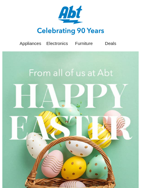 abt newsletter: Happy Easter From All of Us at Abt!