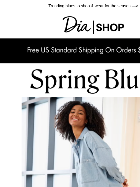dia newsletter: Must-Have Spring Denim 👖