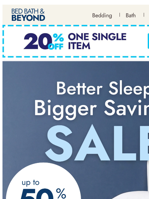 bedbathandbeyond newsletter: Your best sleep? It’s been waiting for this 🛏️