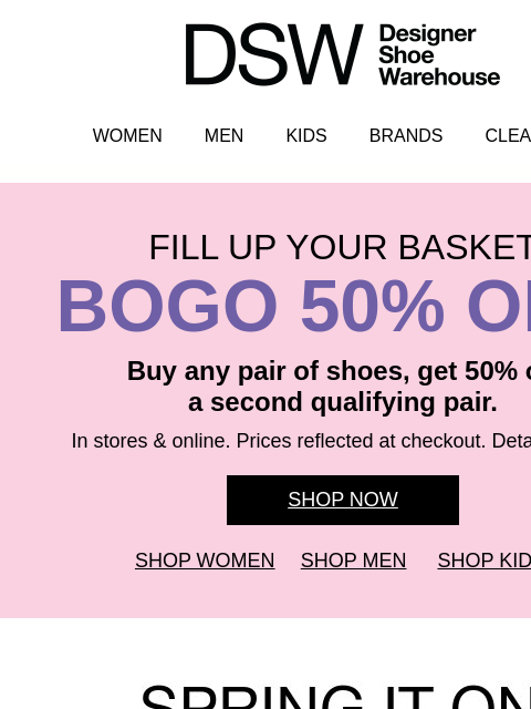 dsw newsletter: JSYK: BOGO 50% off ends tomorrow