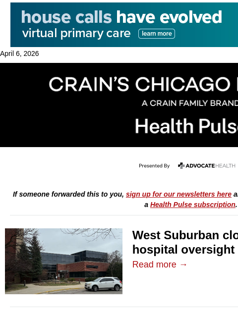 crainalerts newsletter: West Suburban closure exposes cracks in hospital o...