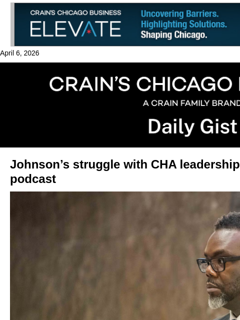 crainalerts newsletter: Johnson’s struggle with CHA leadership: Crain’s Da...