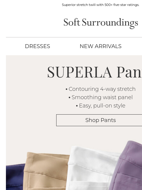softsurroundings newsletter: Superla: Your Work to Weekend Pants