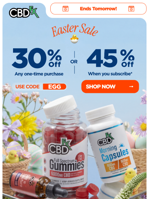 cbdfx newsletter: Ends Tomorrow: Up to 45% OFF Easter Sale 🐇