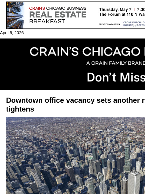 crainalerts newsletter: Downtown office vacancy sets another record while ...