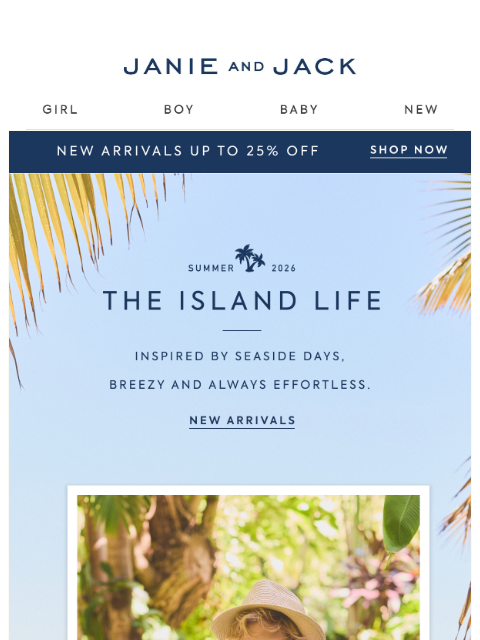 janieandjack newsletter: New arrivals inspired by the island life.