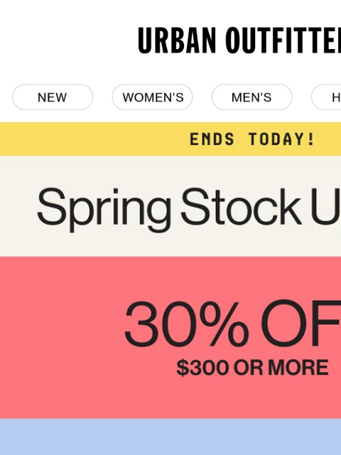 urbanoutfitters newsletter: ENDS TONIGHT · Up to 30% Off Sitewide →