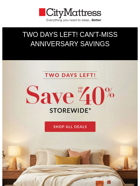 citymattress newsletter: 2 days left for Anniversary savings