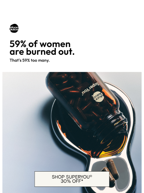 moonjuice newsletter: are you burned the f out?