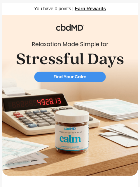 cbdmd newsletter: Relax Through Tax Season with Ease