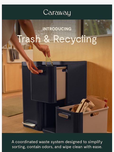 carawayhome newsletter: NEW: Trash & Recycling, Reimagined