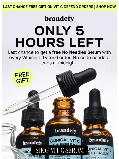 brandefyskin newsletter: FREE GIFT ENDS TONIGHT